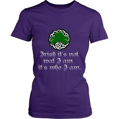 Irish T Shirt - Irish it's not wat I am it's who I am-T-shirt-Teelime | shirts-hoodies-mugs