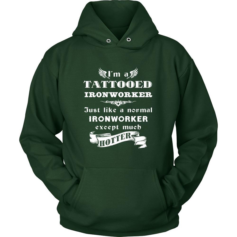 Ironworker - I'm a Tattooed Ironworker,... much hotter - Profession/Job Shirt-T-shirt-Teelime | shirts-hoodies-mugs