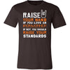 Ironworker Shirt - Raise your hand if you love Ironworker, if not raise your standards - Profession Gift-T-shirt-Teelime | shirts-hoodies-mugs