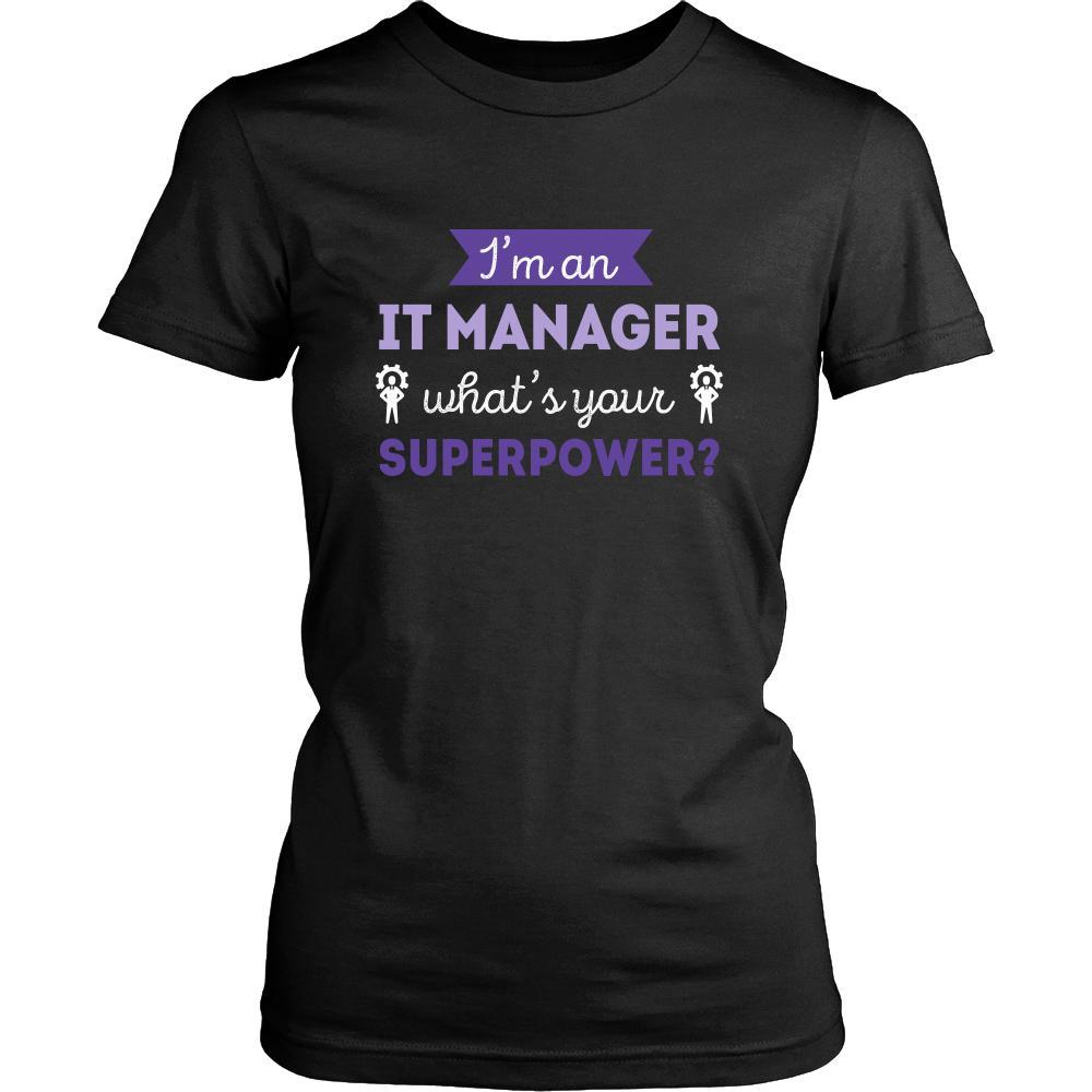 IT manager Shirt - I'm an IT manager, what's your superpower? - Profession Gift-T-shirt-Teelime | shirts-hoodies-mugs