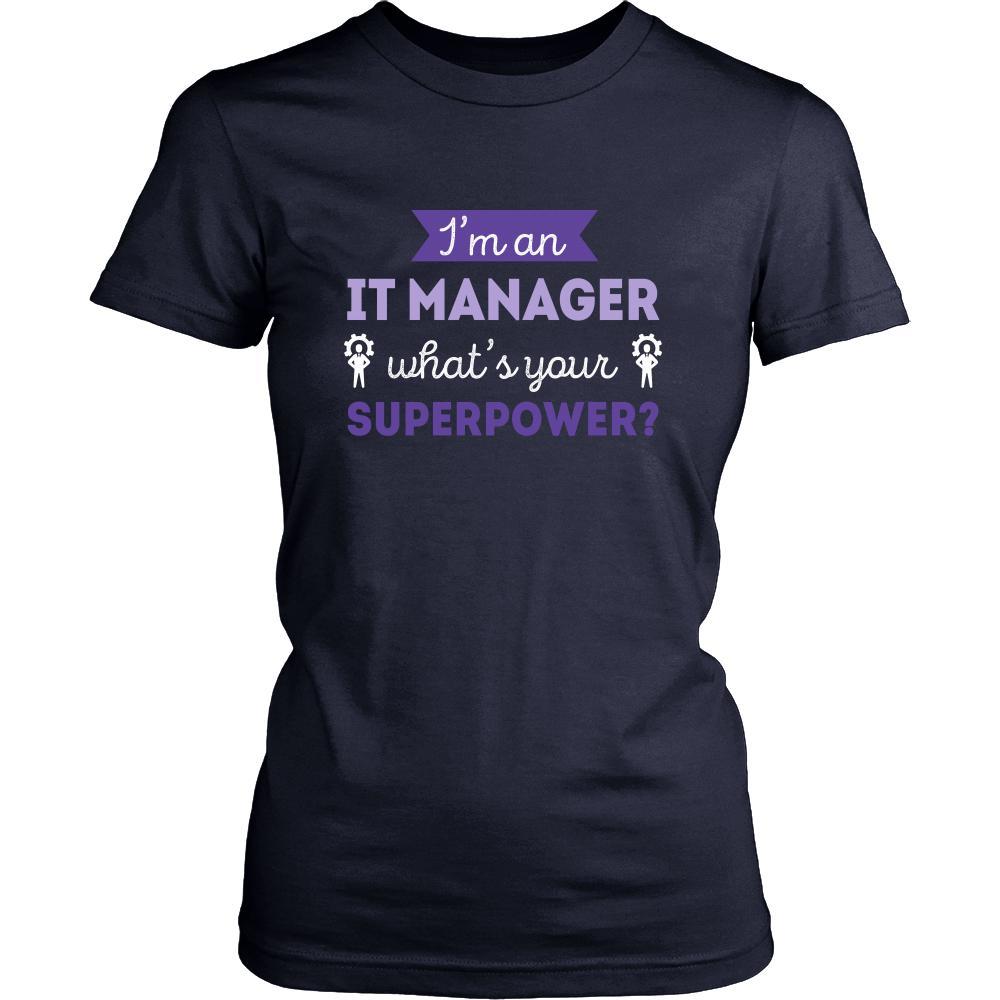 IT manager Shirt - I'm an IT manager, what's your superpower? - Profession Gift-T-shirt-Teelime | shirts-hoodies-mugs