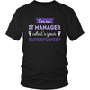 IT manager Shirt - I'm an IT manager, what's your superpower? - Profession Gift-T-shirt-Teelime | shirts-hoodies-mugs