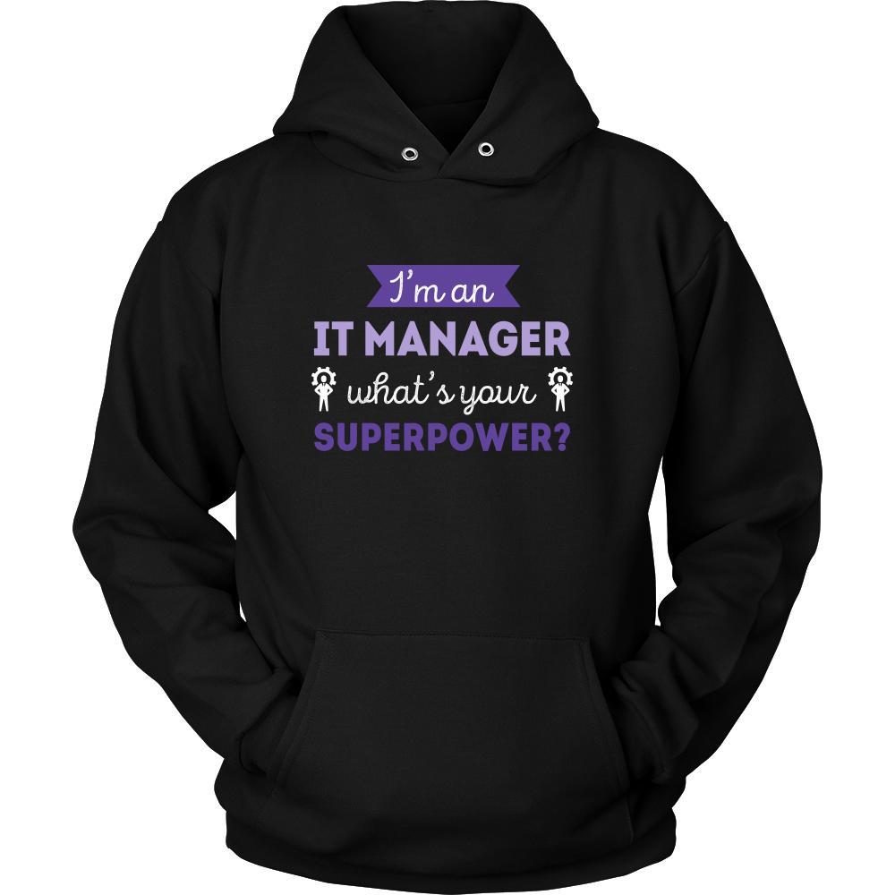 IT manager Shirt - I'm an IT manager, what's your superpower? - Profession Gift-T-shirt-Teelime | shirts-hoodies-mugs