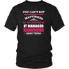 IT Manager Shirt - You can't buy happiness but you can become a IT Manager and that's pretty much the same thing Profession-T-shirt-Teelime | shirts-hoodies-mugs