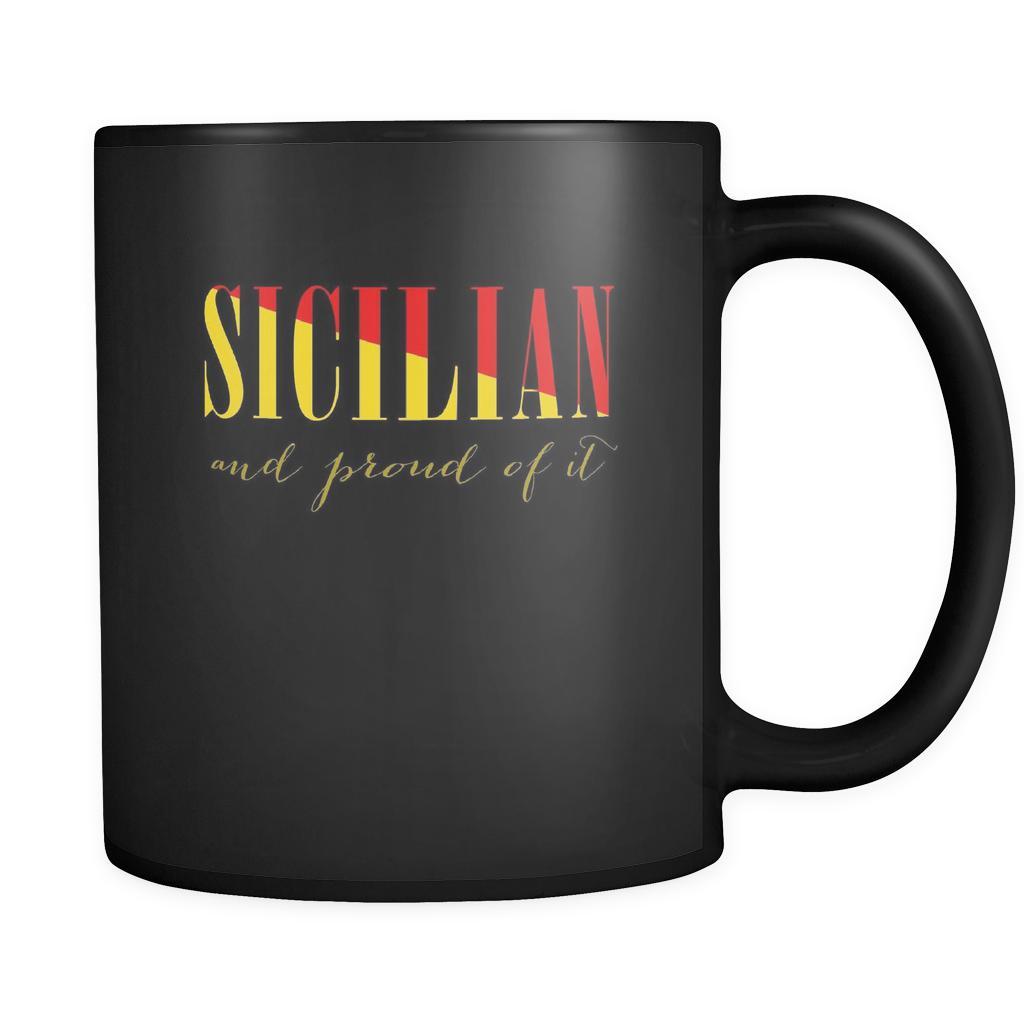 Italian Sicilian and proud of it 11oz Black Mug-Drinkware-Teelime | shirts-hoodies-mugs