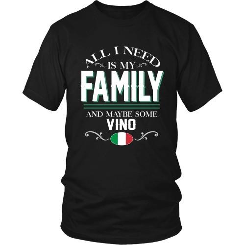 Italian T Shirt - All I need is my family and some Vino-T-shirt-Teelime | shirts-hoodies-mugs