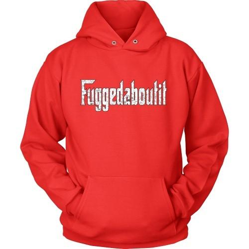 Italian T Shirt - Fuggedaboutit-T-shirt-Teelime | shirts-hoodies-mugs