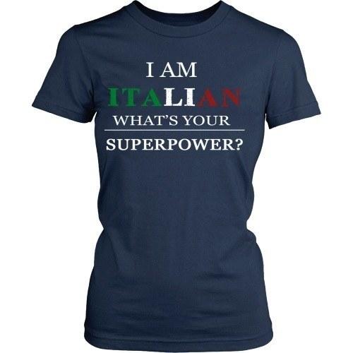 Italian T Shirt - I am Italian what's your superpower?-T-shirt-Teelime | shirts-hoodies-mugs