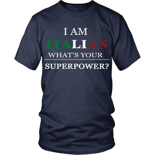 Italian T Shirt - I am Italian what's your superpower?-T-shirt-Teelime | shirts-hoodies-mugs