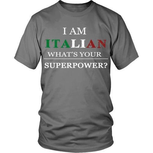 Italian T Shirt - I am Italian what's your superpower?-T-shirt-Teelime | shirts-hoodies-mugs