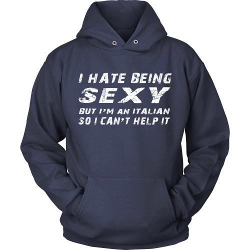 Italian T Shirt - I hate being sexy but I'm italian so I can't help it-T-shirt-Teelime | shirts-hoodies-mugs