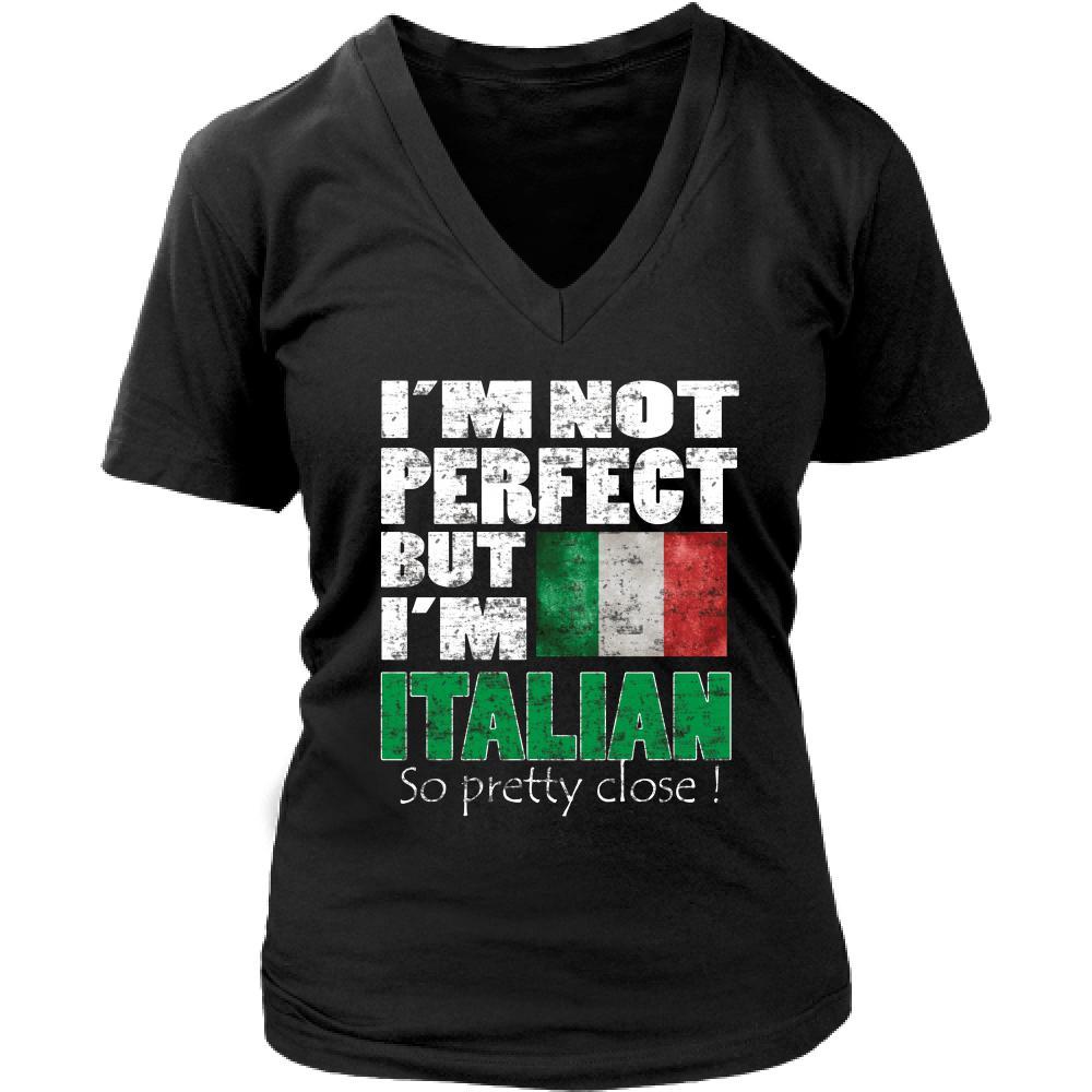 Italian T Shirt - I'm not perfect but I'm Italian. So pretty close!-T-shirt-Teelime | shirts-hoodies-mugs