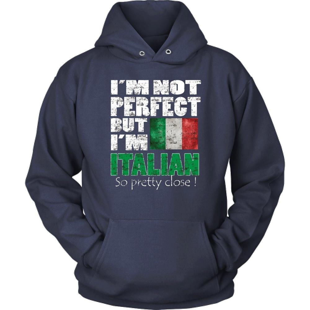 Italian T Shirt - I'm not perfect but I'm Italian. So pretty close!-T-shirt-Teelime | shirts-hoodies-mugs