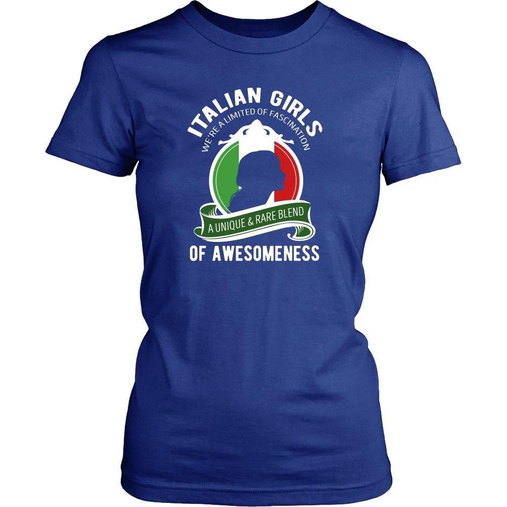 Italian T Shirt - Italian Girls We're a Limited of Fascination A Unique & Rare Blend of Awesomeness-T-shirt-Teelime | shirts-hoodies-mugs