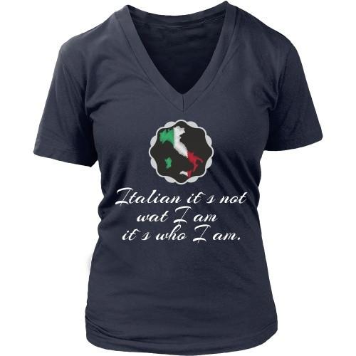 Italian T Shirt - Italian its not what I am its who I am-T-shirt-Teelime | shirts-hoodies-mugs