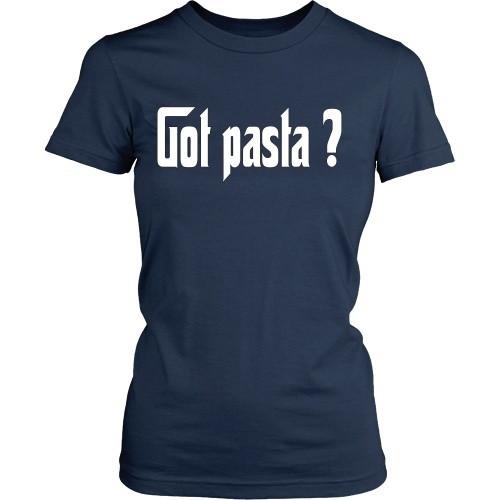 Italian T Shirt - Italians Got Pasta?-T-shirt-Teelime | shirts-hoodies-mugs
