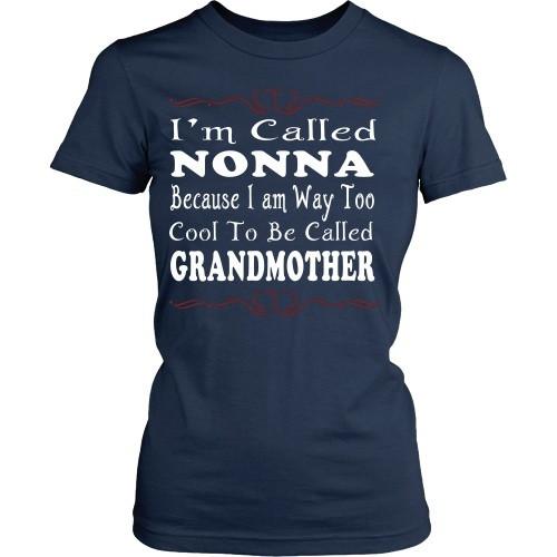 Italian T Shirt - Italians Nonna Because I am way too cool to be called grandmother-T-shirt-Teelime | shirts-hoodies-mugs