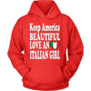 Italian T Shirt - Keep America Beautiful Love an Italian Girl-T-shirt-Teelime | shirts-hoodies-mugs