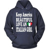 Italian T Shirt - Keep America Beautiful Love an Italian Girl-T-shirt-Teelime | shirts-hoodies-mugs