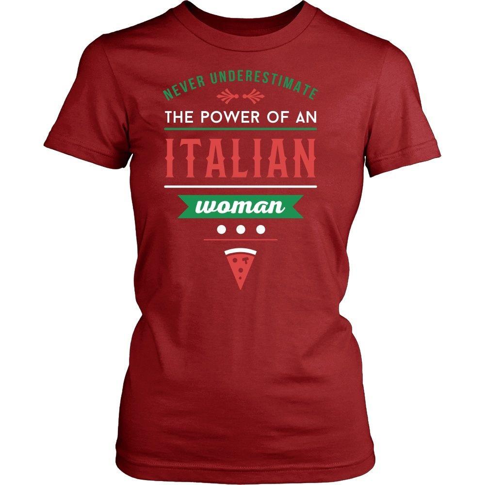 Italian T Shirt - Never underestimate the power of an Italian woman-T-shirt-Teelime | shirts-hoodies-mugs