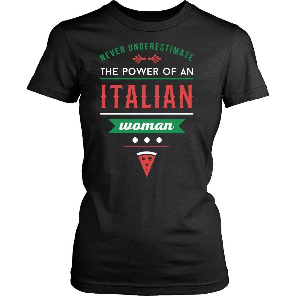 Italian T Shirt - Never underestimate the power of an Italian woman-T-shirt-Teelime | shirts-hoodies-mugs