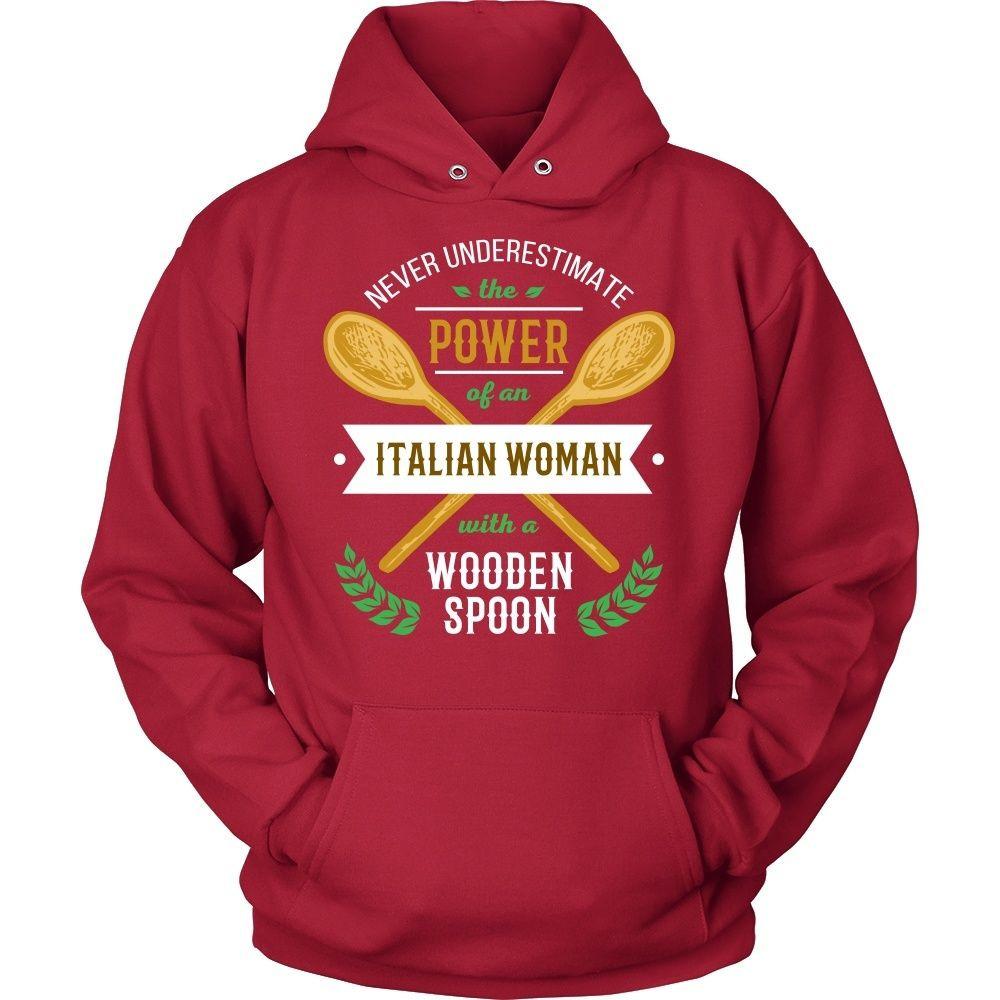 Italian T Shirt - Never underestimate the power of an Italian woman with a wooden spoon-T-shirt-Teelime | shirts-hoodies-mugs