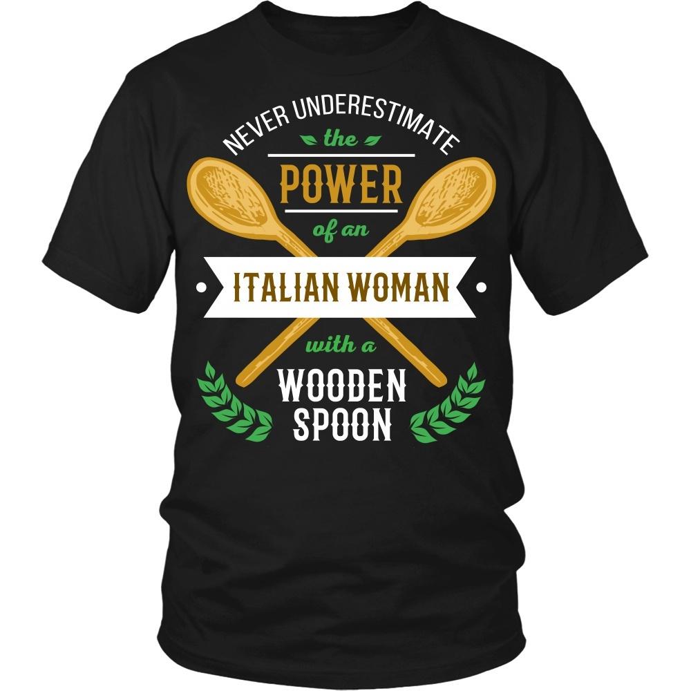 Italian T Shirt - Never underestimate the power of an Italian woman with a wooden spoon-T-shirt-Teelime | shirts-hoodies-mugs