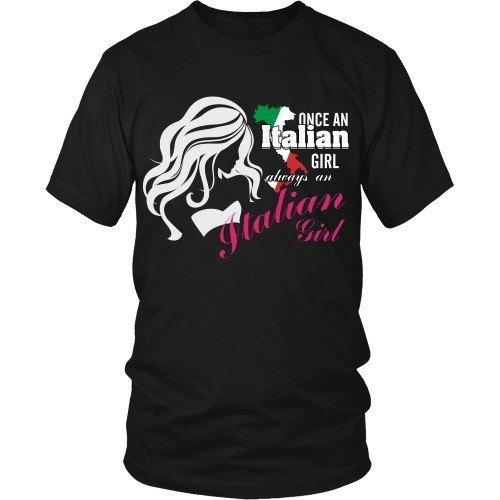 Italian T Shirt - Once an Italian girl always an Italian Girl-T-shirt-Teelime | shirts-hoodies-mugs