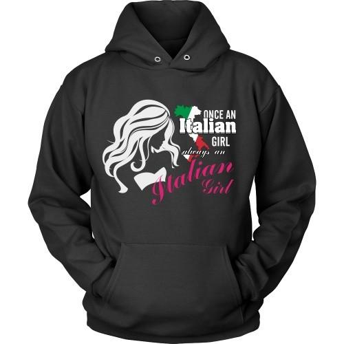 Italian T Shirt - Once an Italian girl always an Italian Girl-T-shirt-Teelime | shirts-hoodies-mugs