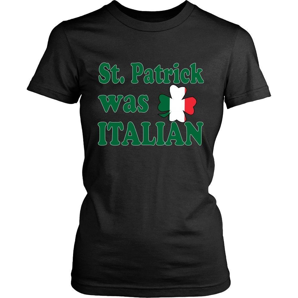 Italian T Shirt - St.Patrick was Italian-T-shirt-Teelime | shirts-hoodies-mugs