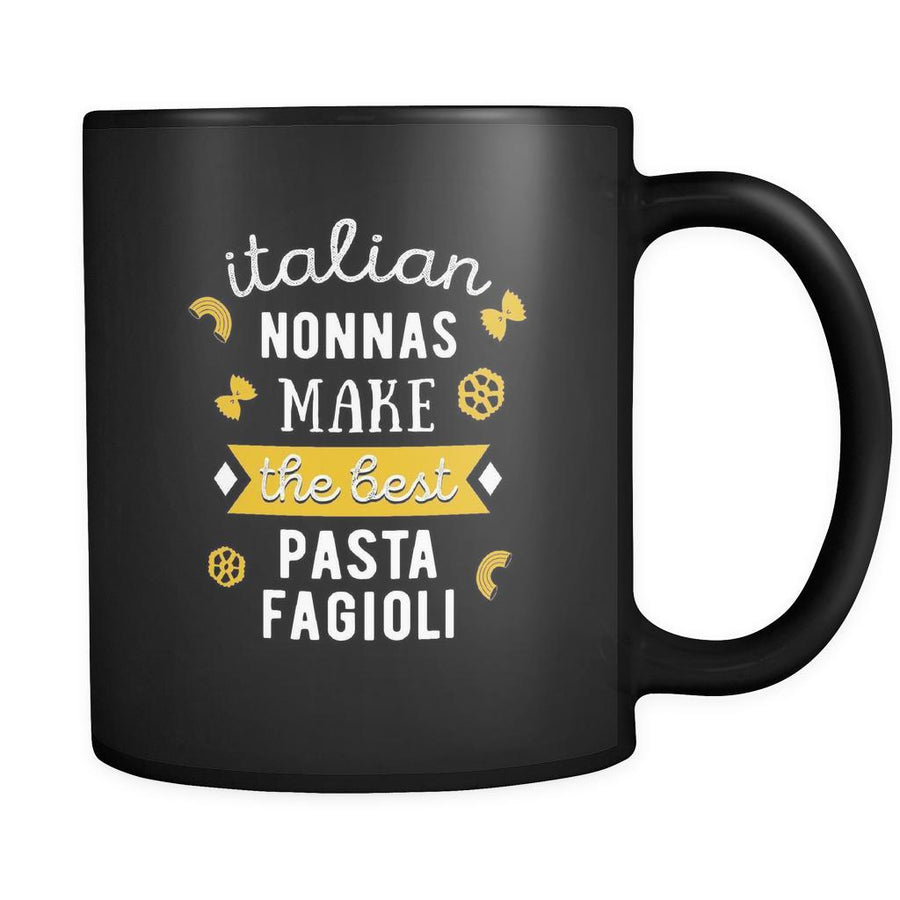 Italians Italian nonnas make the best pasta fagioli 11oz Black Mug-Drinkware-Teelime | shirts-hoodies-mugs