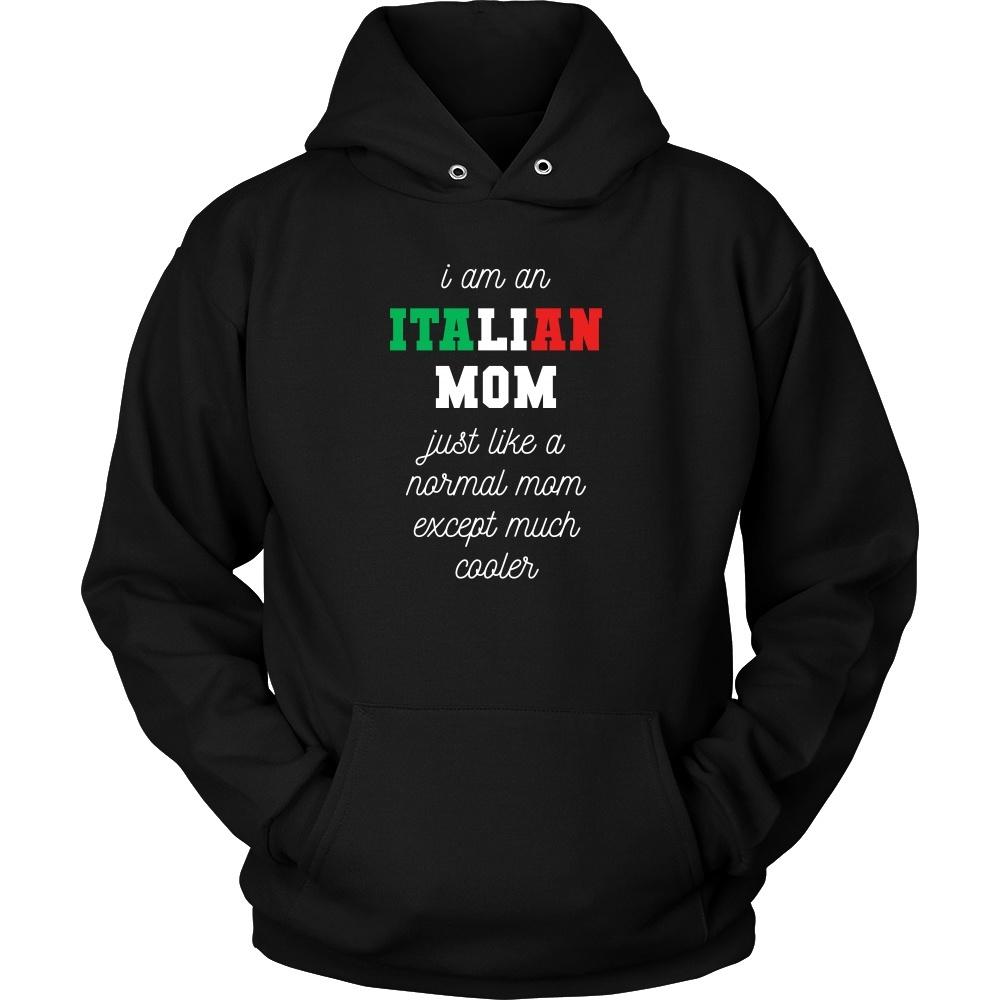 Italians T Shirt - I am an Italian Mom Just like a normal mom except much cooler-T-shirt-Teelime | shirts-hoodies-mugs