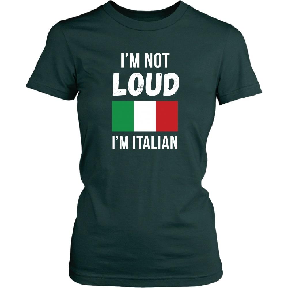 Italians T Shirt - I'm not Loud I'm Italian-T-shirt-Teelime | shirts-hoodies-mugs
