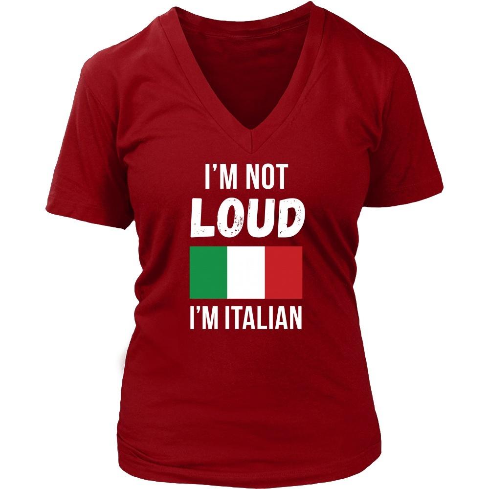 Italians T Shirt - I'm not Loud I'm Italian T Shirt-T-shirt-Teelime | shirts-hoodies-mugs