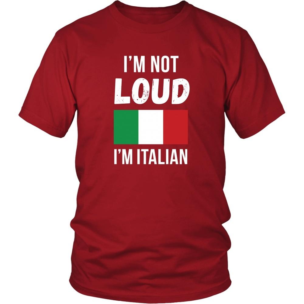 Italians T Shirt - I'm not Loud I'm Italian T Shirt-T-shirt-Teelime | shirts-hoodies-mugs