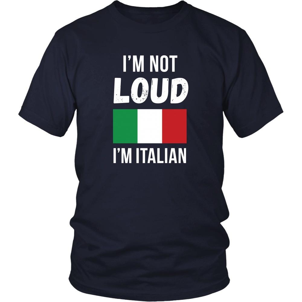 Italians T Shirt - I'm not Loud I'm Italian T Shirt-T-shirt-Teelime | shirts-hoodies-mugs