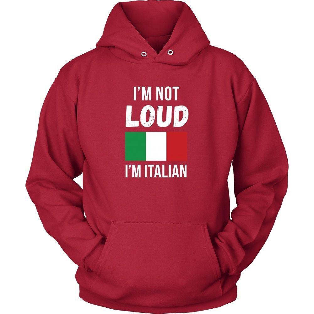Italians T Shirt - I'm not Loud I'm Italian T Shirt-T-shirt-Teelime | shirts-hoodies-mugs