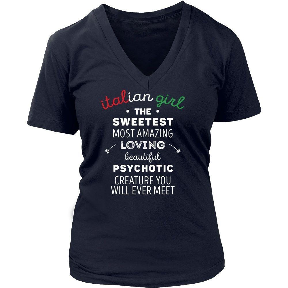 Italians T Shirt - Italian Girl The sweetest psychotic creature-T-shirt-Teelime | shirts-hoodies-mugs