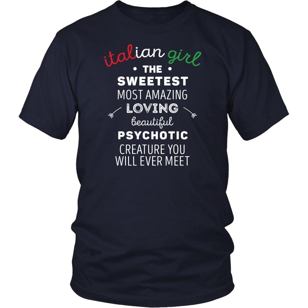Italians T Shirt - Italian Girl The sweetest psychotic creature-T-shirt-Teelime | shirts-hoodies-mugs