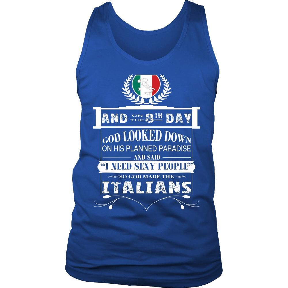 Italians Tank Top - And on the 8th day God created Italians-T-shirt-Teelime | shirts-hoodies-mugs