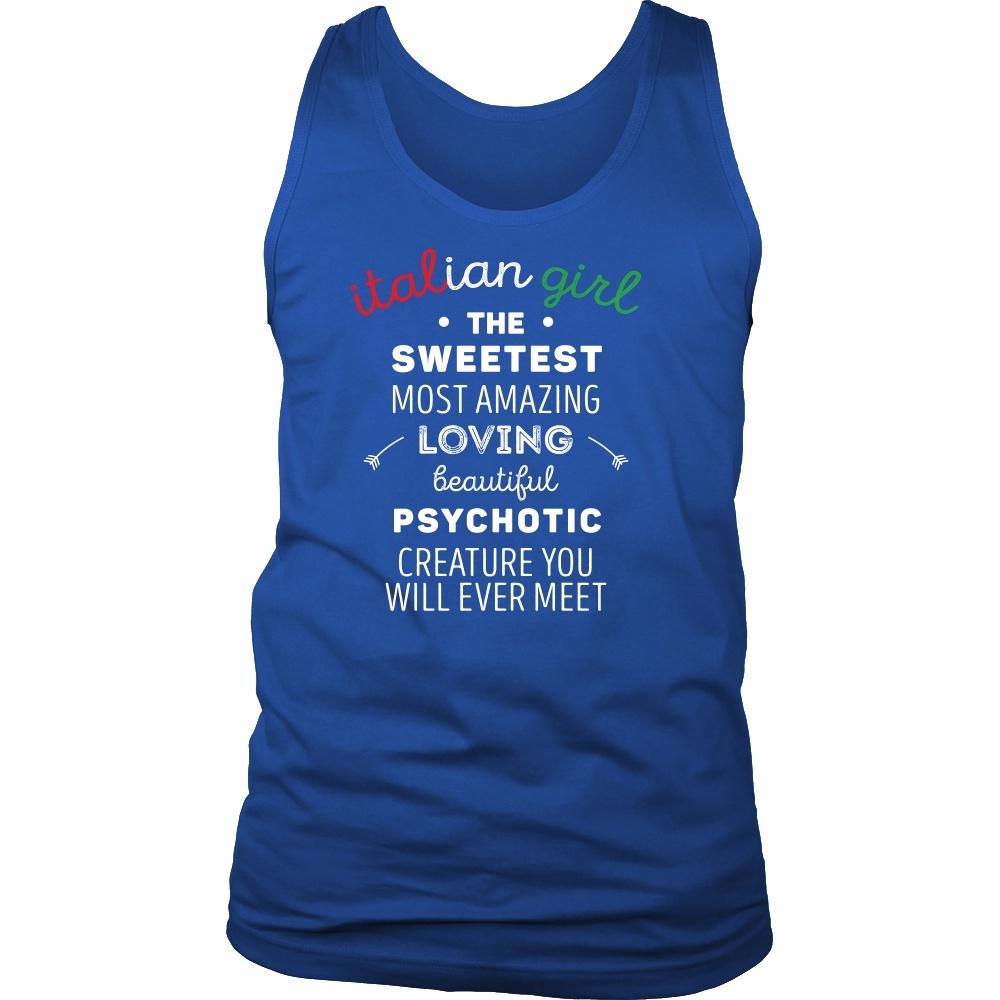 Italians Tank Top - Italian Girl The sweetest psychotic creature-T-shirt-Teelime | shirts-hoodies-mugs
