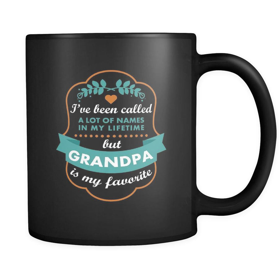 I've been called a lot of names in my lifetime but grandpa is my favorite-Drinkware-Teelime | shirts-hoodies-mugs