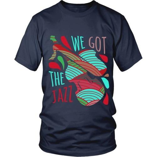 Jazz T Shirt - We got the Jazz-T-shirt-Teelime | shirts-hoodies-mugs