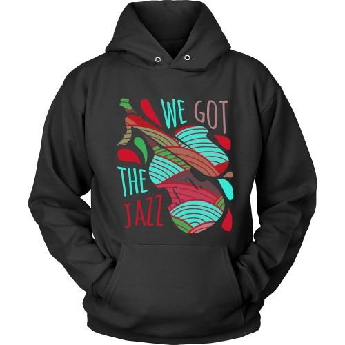 Jazz T Shirt - We got the Jazz-T-shirt-Teelime | shirts-hoodies-mugs