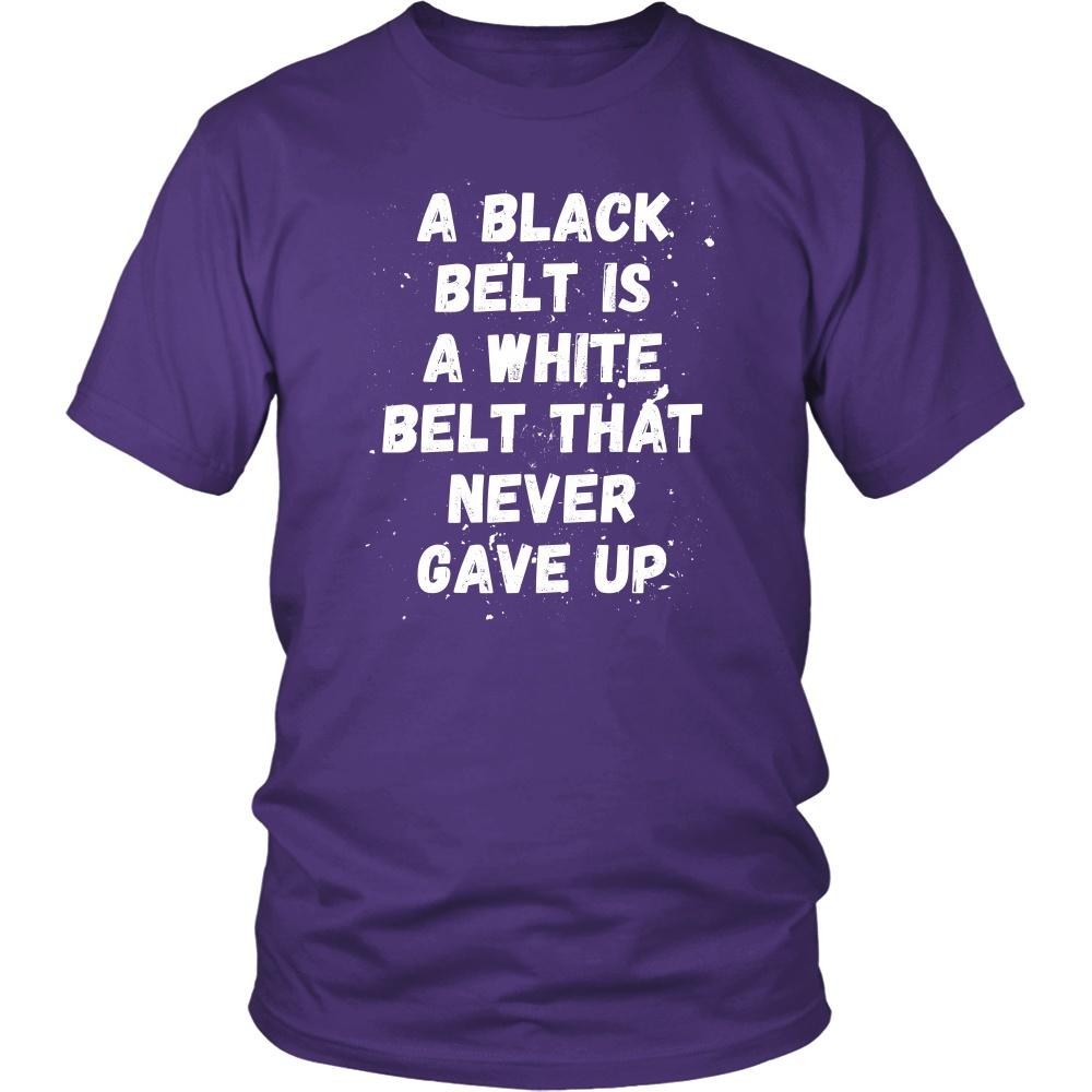 Jiu Jitsu T Shirts - A black belt is a white belt that never gave up-T-shirt-Teelime | shirts-hoodies-mugs