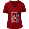 Jogging Shirt - Do more of what makes you happy Jogging- Hobby Gift-T-shirt-Teelime | shirts-hoodies-mugs