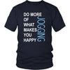 Jogging Shirt - Do more of what makes you happy Jogging- Hobby Gift-T-shirt-Teelime | shirts-hoodies-mugs