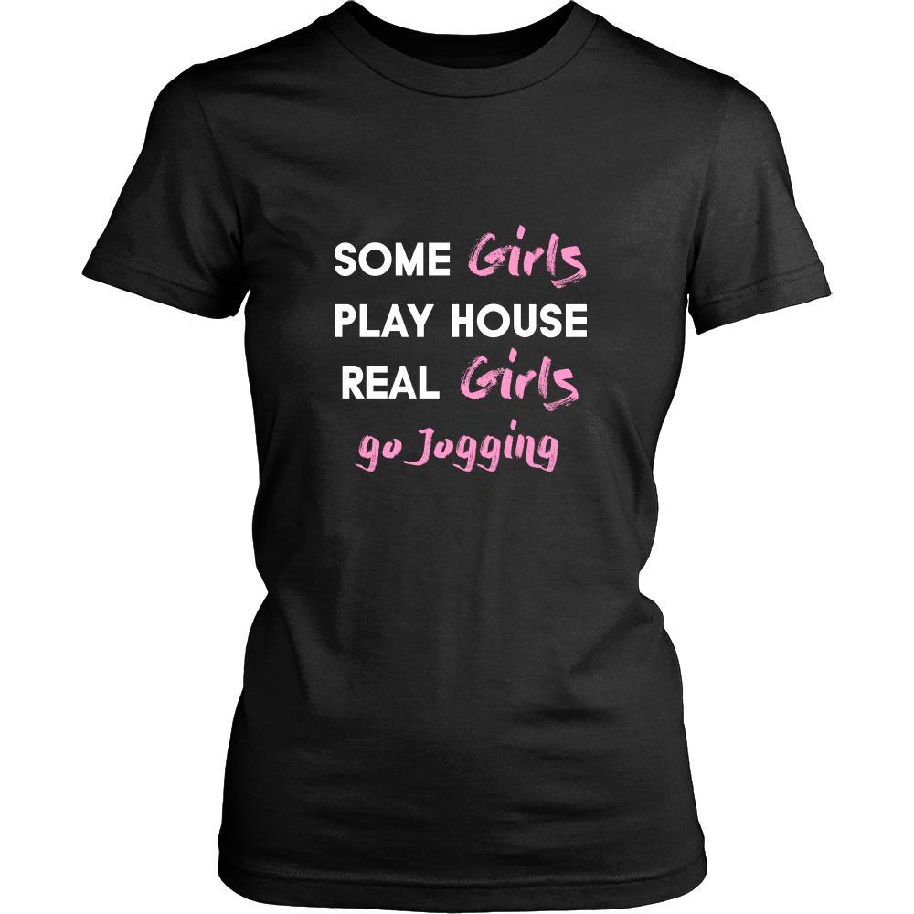 Jogging Shirt - Some girls play house real girls go Jogging- Hobby Lady-T-shirt-Teelime | shirts-hoodies-mugs