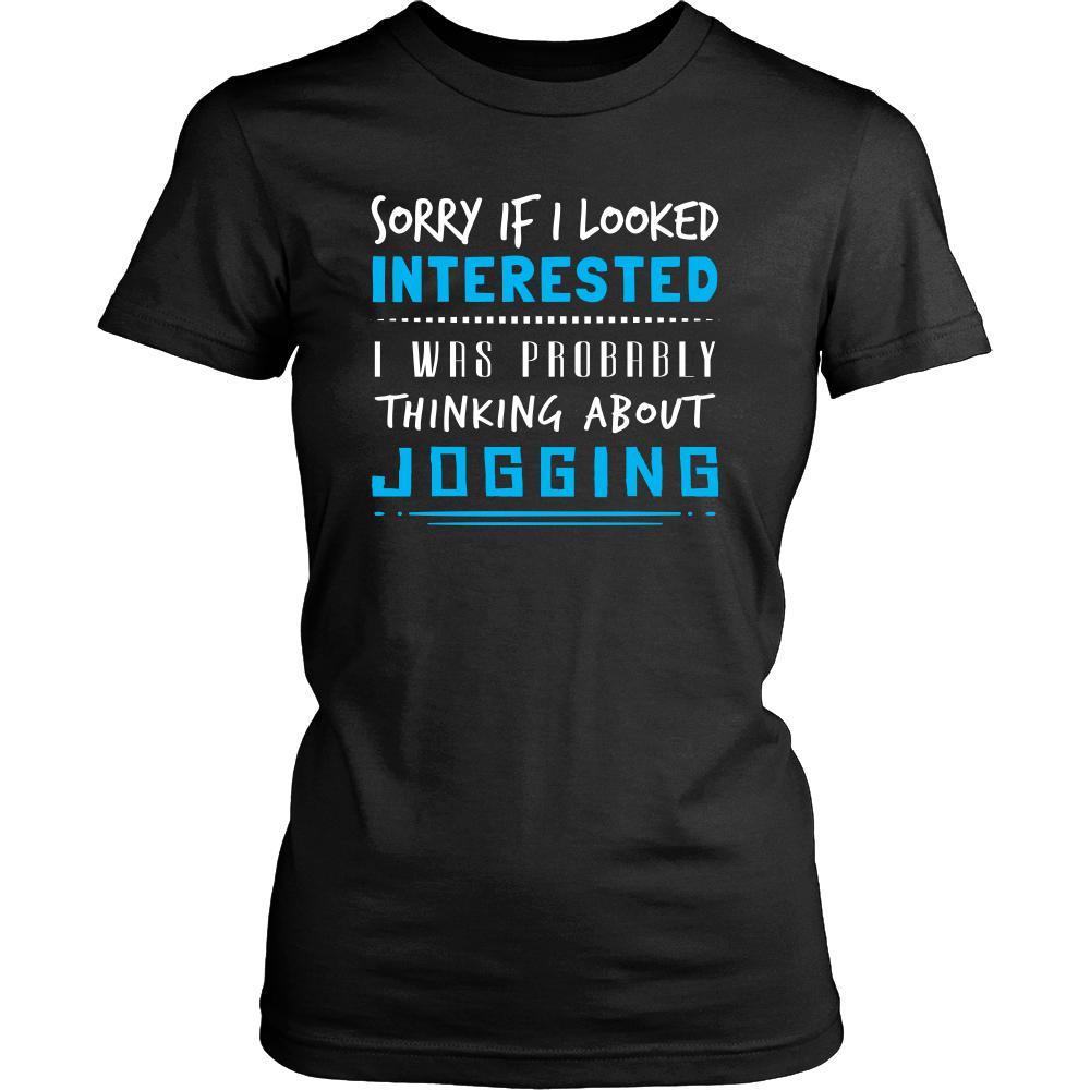 Jogging Shirt - Sorry If I Looked Interested, I think about Jogging - Hobby Gift-T-shirt-Teelime | shirts-hoodies-mugs