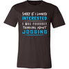 Jogging Shirt - Sorry If I Looked Interested, I think about Jogging - Hobby Gift-T-shirt-Teelime | shirts-hoodies-mugs